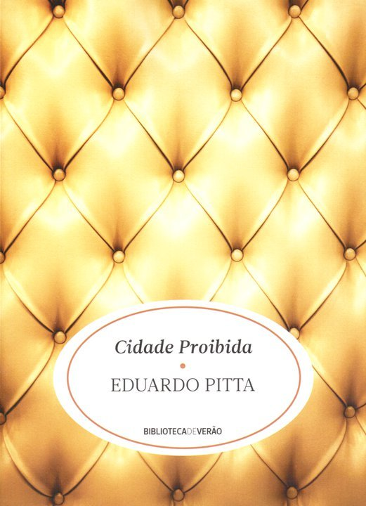 Capa da 4.ª edição de Cidade Proibida, de Eduardo Pitta
