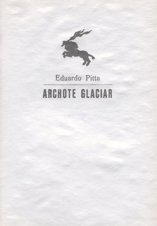 Capa de Archote Glaciar, de Eduardo Pitta